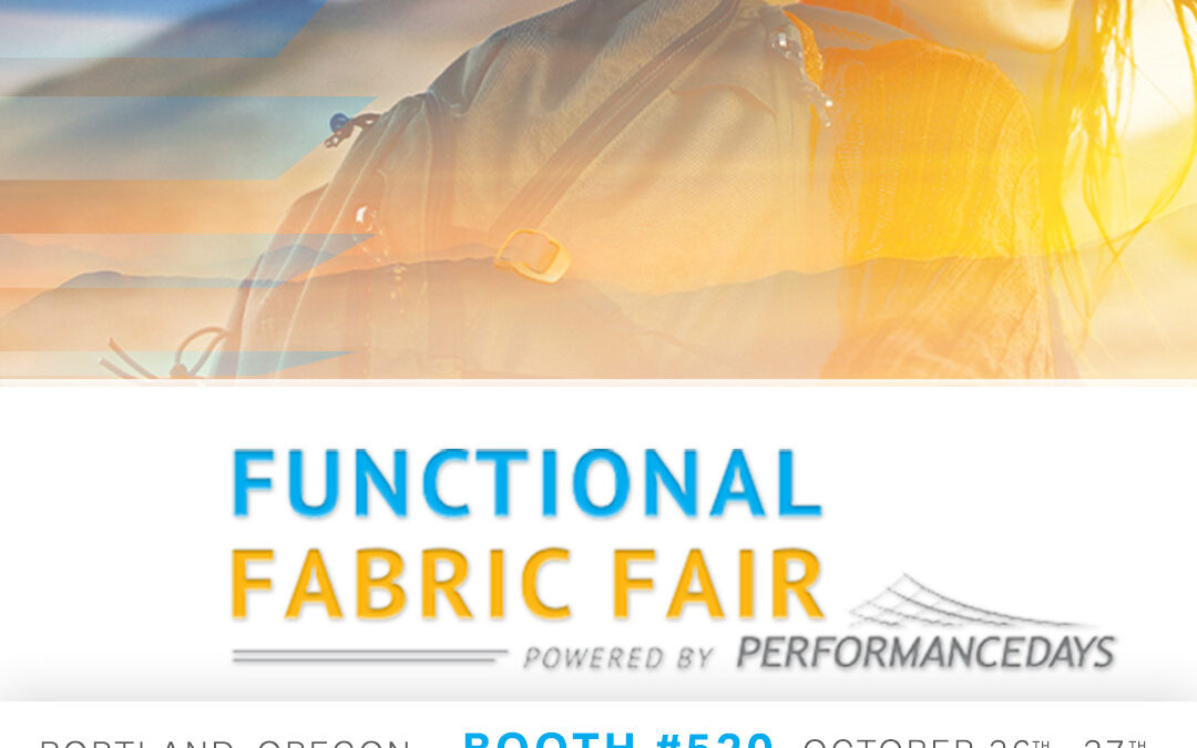 Visit us at Functional Fabric Fair: Portland